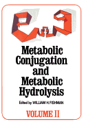 Metabolic Conjugation and Metabolic Hydrolysis