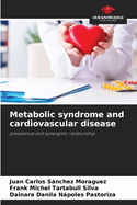 Metabolic syndrome and cardiovascular disease