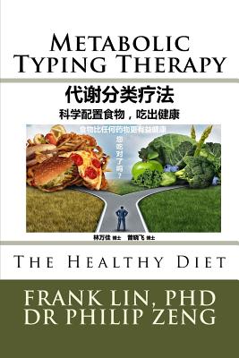 Metabolic Typing Therapy: Healthy Diet - Lin Phd, Frank W J