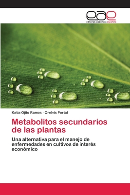 Metabolitos secundarios de las plantas - Ojito Ramos, Katia, and Portal, Orelvis