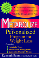 Metabolize: The Personalized Program for Weight Loss - Baum, Kenneth, and Trubo, Richard