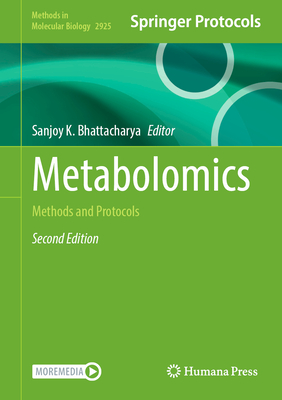 Metabolomics: Methods and Protocols - Bhattacharya, Sanjoy K. (Editor)