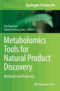 Metabolomics Tools for Natural Product Discovery: Methods and Protocols