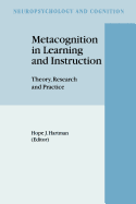 Metacognition in Learning and Instruction: Theory, Research and Practice