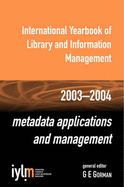 Metadata Applications and Management: International Yearbook of Library and Information Management