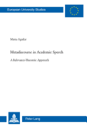 Metadiscourse in Academic Speech: A Relevance-Theoretic Approach