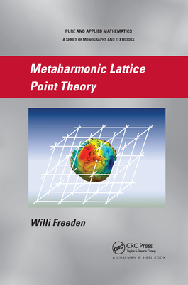 Metaharmonic Lattice Point Theory - Freeden, Willi