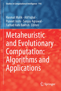 Metaheuristic and Evolutionary Computation: Algorithms and Applications