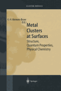 Metal Clusters at Surfaces: Structure, Quantum Properties, Physical Chemistry