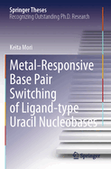 Metal-Responsive Base Pair Switching of Ligand-type Uracil Nucleobases