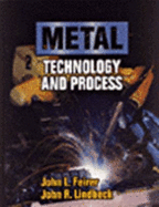 Metal Technology and Processes