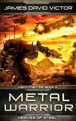 Metal Warrior: Nerves of Steel - Victor, James David