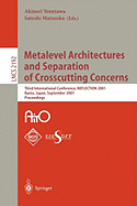 Metalevel Architectures and Separation of Crosscutting Concerns: Third International Conference, Reflection 2001, Kyoto, Japan, September 25-28, 2001 Proceedings
