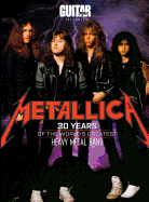 Metallica: 30 Years of the World's Greatest Metal Band