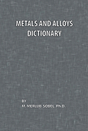 Metals and Alloys Dictionary