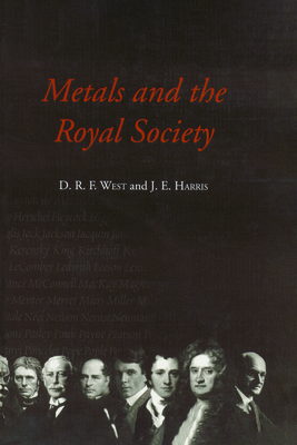 Metals and the Royal Society - West, D R F
