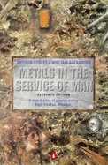 Metals in the Service of Man: Eleventh Edition