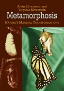 Metamorphosis: Nature's Magical Transformations