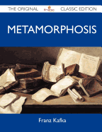 Metamorphosis - The Original Classic Edition