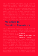 Metaphor in Cognitive Linguistics: Selected papers from the 5th International Cognitive Linguistics Conference, Amsterdam, 1997