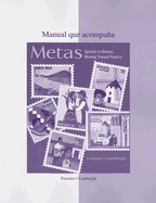 Metas Manual: Spanish In Review, Moving Toward Fluency - Foerster, Sharon W, and Lambright, Anne