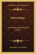 Meteorology: An Introductory Treatise (1921)