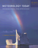 Meteorology Today: An Introduction to Weather, Climate, and the Environment