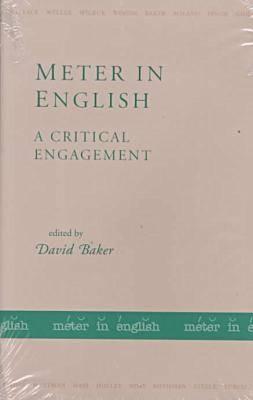 Meter in English: A Critical Engagement - Baker, David