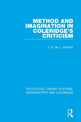 Method and Imagination in Coleridge's Criticism - de J. Jackson, J.R.