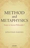 Method and Metaphysics: Essays in Ancient Philosophy I