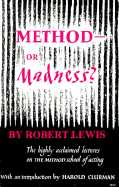 Method--Or Madness?