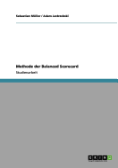 Methode Der Balanced Scorecard - Mller, Sebastian, and Jastrzebski, Adam