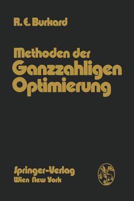 Methoden Der Ganzzahligen Optimierung - Burkard, Rainer E