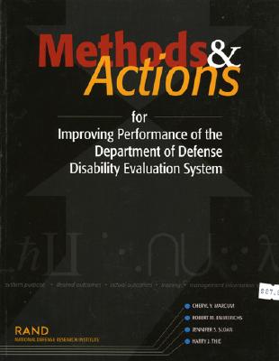 Methods and Actions for Improving Performance of the Department of Defense Disability Evaluation System 2002 - Marcum, Cheryl Y, and Emmerichs, Robert M, and Sloan, Jennifer S