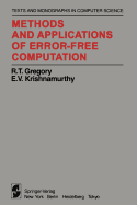 Methods and applications of error-free computation