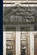 Methods and Benefits of Growing Sugar Beets; Volume No.11