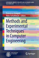 Methods and Experimental Techniques in Computer Engineering