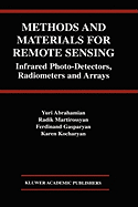 Methods and Materials for Remote Sensing: Infrared Photo-Detectors, Radiometers and Arrays