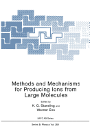 Methods and Mechanisms for Producing Ions from Large Molecules