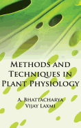 Methods and Techniques in Plant Physiology