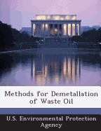 Methods for Demetallation of Waste Oil