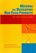 Methods for Developing New Food Products: An Instructional Guide