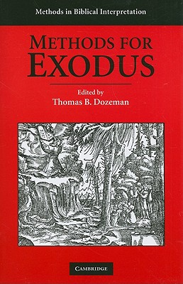Methods for Exodus - Dozeman, Thomas B, PhD (Editor)