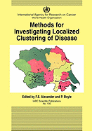 Methods for Investigating Localized Clustering of Disease