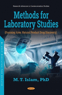 Methods for Laboratory Studies (Focusing Area: Natural Product Drug Discovery)