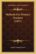 Methods for Primary Teachers (1921)