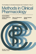 Methods in Clinical Pharmacology: The Proceedings of an International Symposium Held in Frankfurt/M. 6-8 May 79