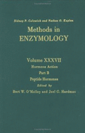Methods in enzymology. [Vol.37 : Hormone action. Part B], [Peptide hormones]