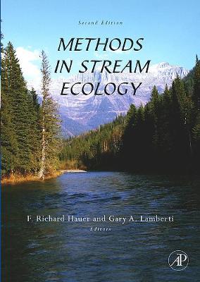 Methods in Stream Ecology - Hauer, F Richard (Editor), and Lamberti, Gary (Editor)
