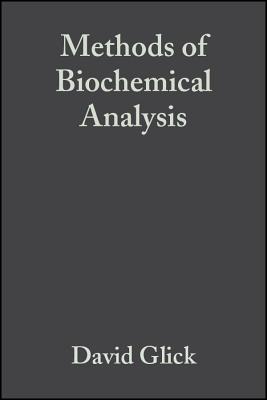 Methods of Biochemical Analysis, Volume 6 - Glick, David (Editor)